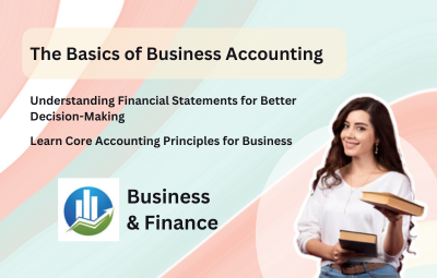 The Basics of Business Accounting